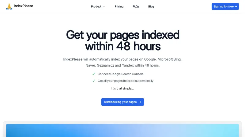 Index your pages within 48 hours